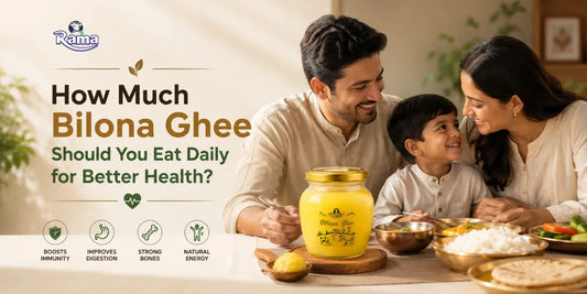 How Much Bilona Ghee Should You Eat Daily for Better Health?
